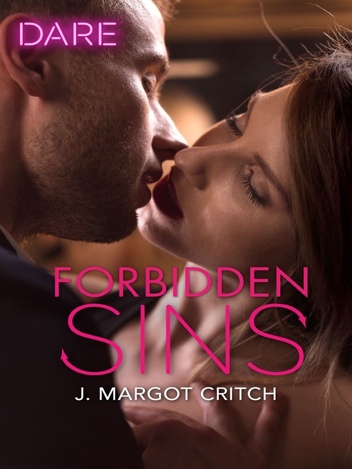 Title details for Forbidden Sins by J. Margot Critch - Available